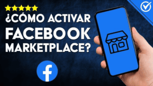 Cómo activar Facebook Marketplace