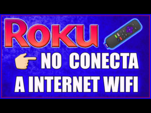 ¿Por qué mi Roku no se conecta a internet?